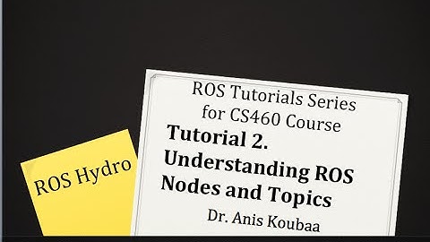 [UDEMY COURSE] ROS Tutorial 2: Understanding ROS Topics, Node and Messages