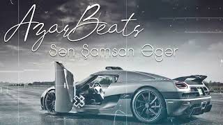 AzarBeats - Sən Şamsan Əgər 2022 (REMIX) Resimi