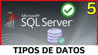 SQL Server Course - 5. Data Types in SQL Server | UskoKruM2010