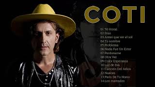 Coti Exitos - Las mejores canciones de Coti - Lo mejor del ayer