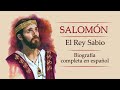 📙 Salomón: El Rey Sabio - Biografía completa en español