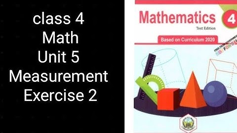 Class 4 Math | Unit 5 Exercise 2 | Measurements | KPK Textbook Board