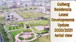 Gulberg Residencia Islamabad latest Developments update 2021 | Gulberg Residencia Islamabad 2020 |