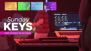 Find Sounds in Seconds with Patch Builder in Sunday Keys Version 2