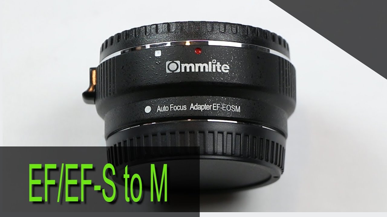 Canon M50 Commlite EF_EFS to M Adapter YouTube