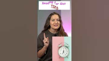 Reading for gist - What is it? | ESL | CELTA