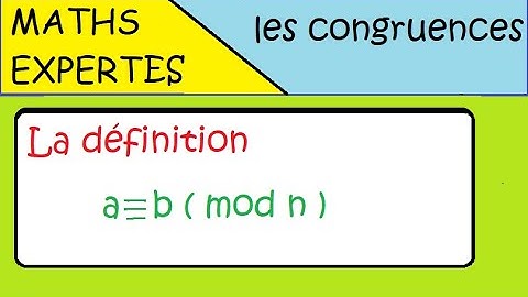Terminale Maths Expertes-Arithmétique et congruence-COURS 1 - les congruences