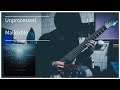 Unprocessed - Malleable/Guitar Cover