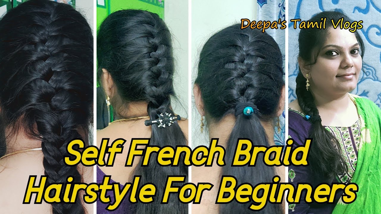 Easy french braid for beginners in tamil | French braid hairstyle for long  and short hair #hairstyle - YouTube