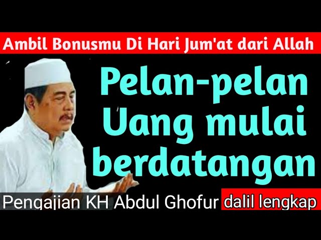 🔴AMALAN ANTI KEMISKINAN KH ABDUL GHOFUR ❗Semoga Kita Senantiasa Berkecukupan 🤲Aamiin #kayaraya #fyp class=