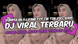 DJ VIRAL TERBARU 2024 FULL BASS JEDAG JEDUG MENGKANE FYP TIKTOK