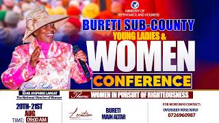 BURETI SUB-COUNTY YOUNG LADIES AND WOMEN CONFERENCE