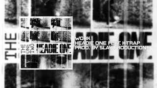 Watch Headie One Work feat K Trap video