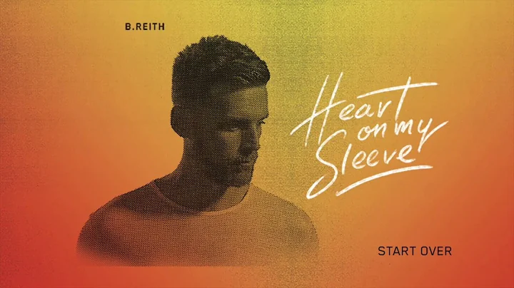 Start Over -  B.Reith