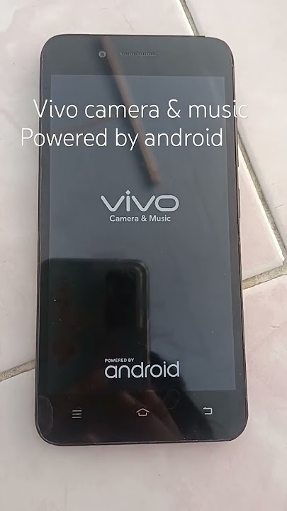 vivo camera & music powered by android #vivophone