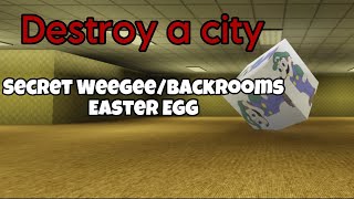 Destroy A City Weegee/Backrooms secret Easter egg (Roblox)