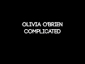 olivia o'brien - complicated (Lyrics) (prod. by gnash) (Fifty Shades Darker)