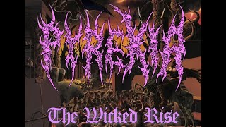 Pyrexia - The Wicked Rise