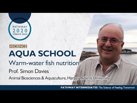 Pathway LIFE &amp; SCIENCE Webinar Series - AQUA SCHOOL: Warm-water fish nutrition