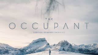The Occupant: Survival Demands Sacrifice