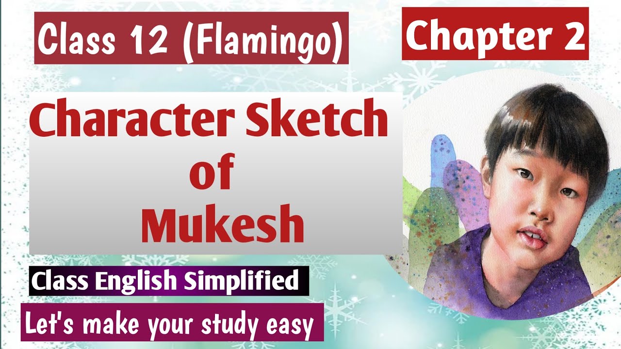 Lost Spring Class 12 Flamingo Character Sketch of Mukesh