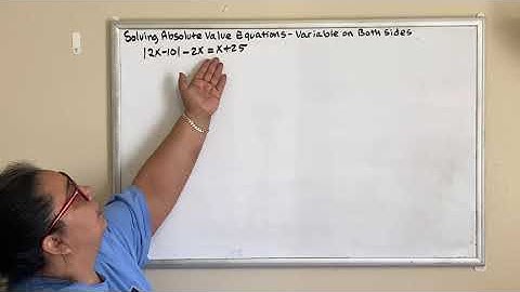 Solving Absolute Value Equations   Variable on Both Sides