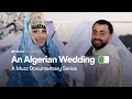 Muslim Algerian Wedding Documentary Halima Hatem Married On Muzz In 2023 METONMUZZ
