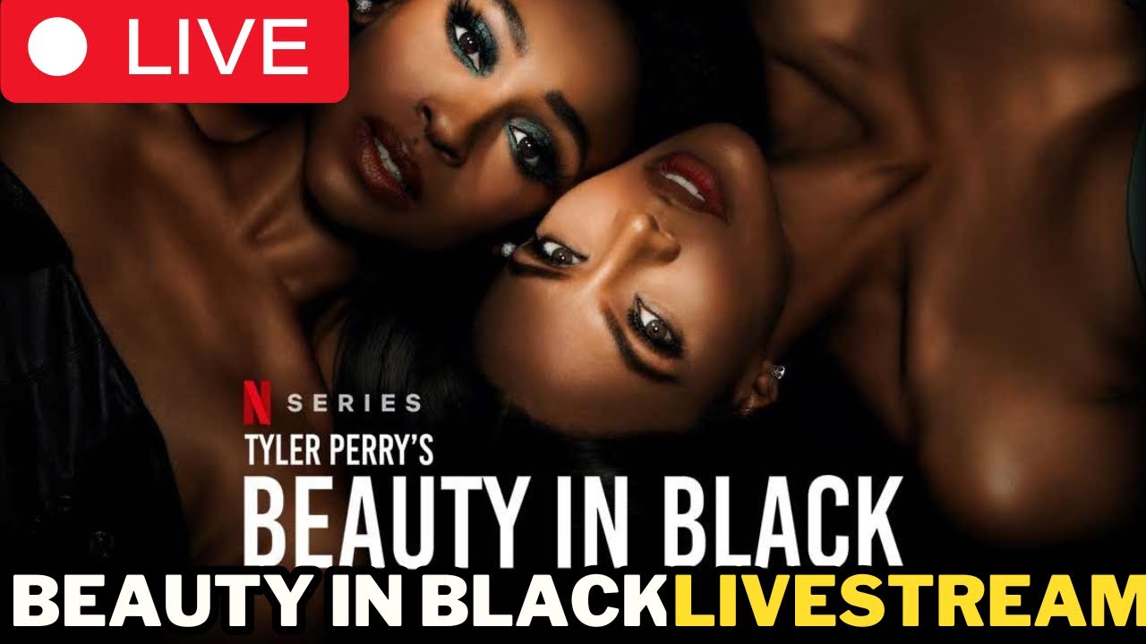 Beauty In Black Live Stream YouTube