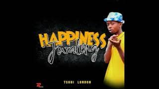 Happiness Jwaleng - Tsubi London