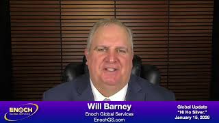 Will Barney Global Update "Hi Ho Silver." 1-15-2026