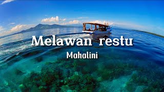 Melawan restu - mahalini | Cover & video lirik