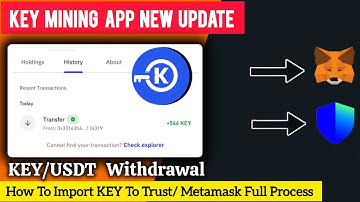 KEY Mining Update Withdraw KEY Airdrop! Import to Metamask/Trust Wallet & Get Your Coins Full Guide
