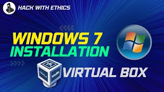 how to install windows 7 in virtual box 2023 #hackwithethic