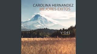 Miniatura de vídeo de "Carolina Hernández - Que Tiene Tu Espíritu"