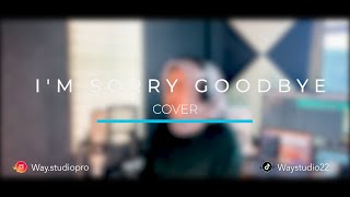 I'M SORRY GOODBYE - KRISDAYANTI || COVER BY AYU ILMAYANASARI