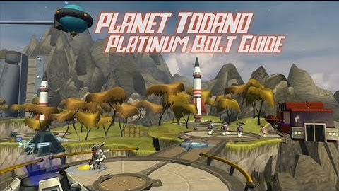 Ratchet & Clank 2: Going Commando HD - Planet Todano Platinum Bolt Guide