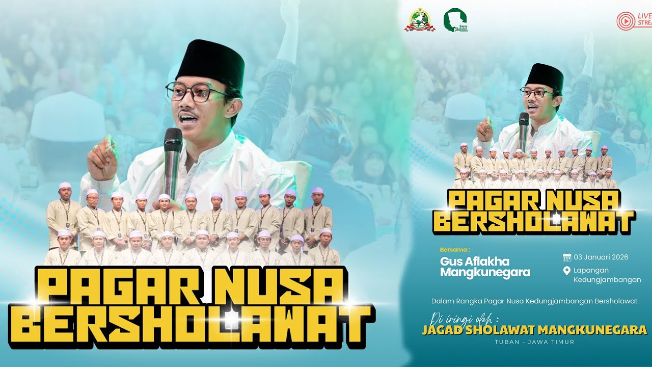🔴🔵PAGAR NUSA KEDUNGJAMBANGAN  BERSHOLAWAT  || BERSAMA GUS AFLAKHA MANGKUNEGARA  JAGAD SHOLAWAT MN