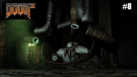 Doom 3 BFG Edition | Playthrough Part 8 Commentary