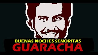 Buenas Noches Señoritas GUARACHA 💥🕺🏻- PABLO ESCOBAR  (Aleteo, Zapateo, Tribal House 2022) Resimi
