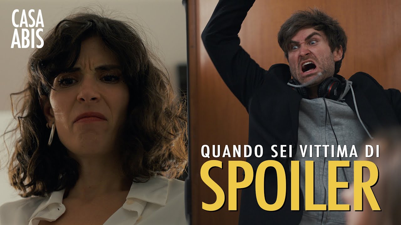 QUANDO SEI VITTIMA DI SPOILER