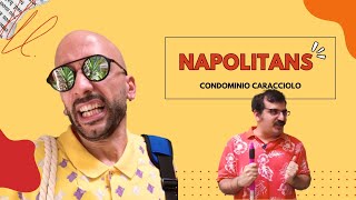 NAPOLITANS- CONDOMINIO CARACCIOLO