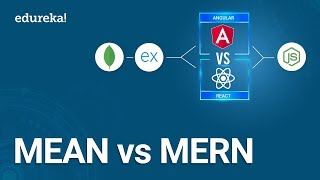 MEAN vs MERN | MEAN Stack vs MERN Stack | Which one to Choose? | Full Stack Training | Edureka