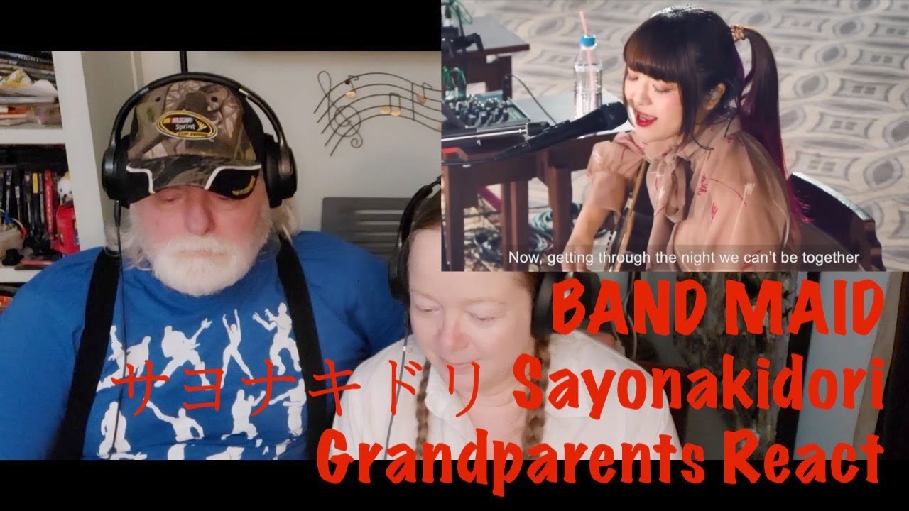 BAND-MAID  サヨナキドリ Sayonakidori  - Grandparents from Tennessee (USA) react -ACOUSTIC VER
