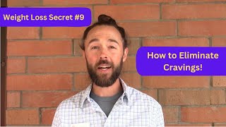 Weight Loss Secret #9 - How to Eliminate Cravings by Gordon Physical Therapy 142 views 10 months ago 6 minutes, 30 seconds
