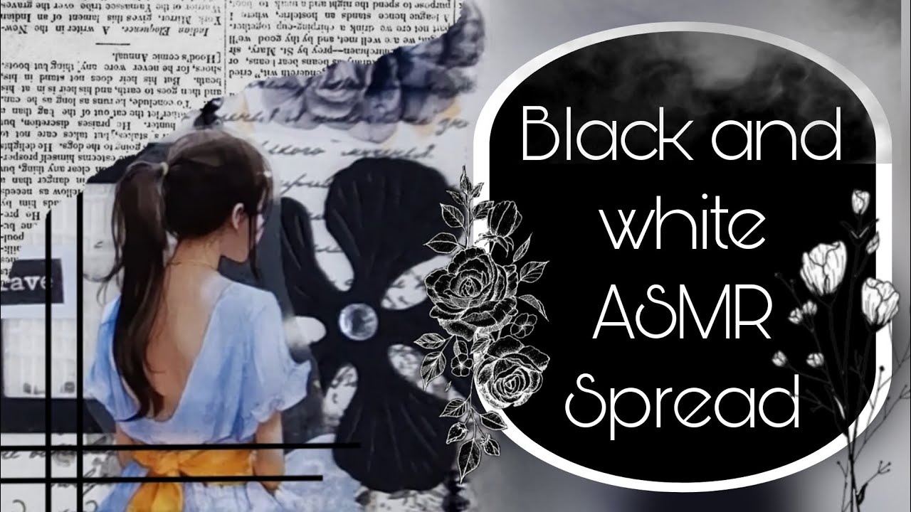 Black and white ASMR Spread 🖤🤍🩶