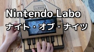 【ニンテンドーラボピアノ】「ナイト・オブ・ナイツ」を演奏してみた / Nintendo Labo Toy-Con Piano Cover | Night of Nights (Knights) chords