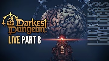 Darkest Dungeon 2 LIVE Part 8 // The Mountain // Let