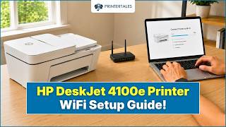 HP DeskJet 4100e Printer WiFi Setup | Printer Tales HP DeskJet 4100e Printer WiFi Setup | Printer Tales