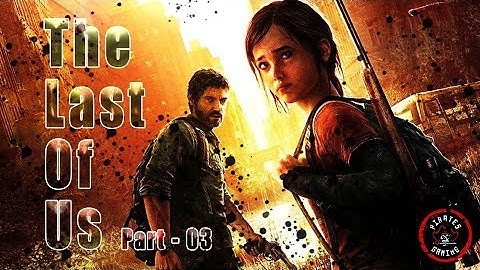 THE LAST OF US PART 1 Gameplay Walkthrough Part 3  [4K 60FPS] - No Commentary