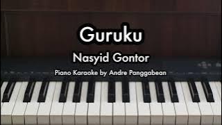 Guruku - Nasyid Gontor | Piano Karaoke by Andre Panggabean